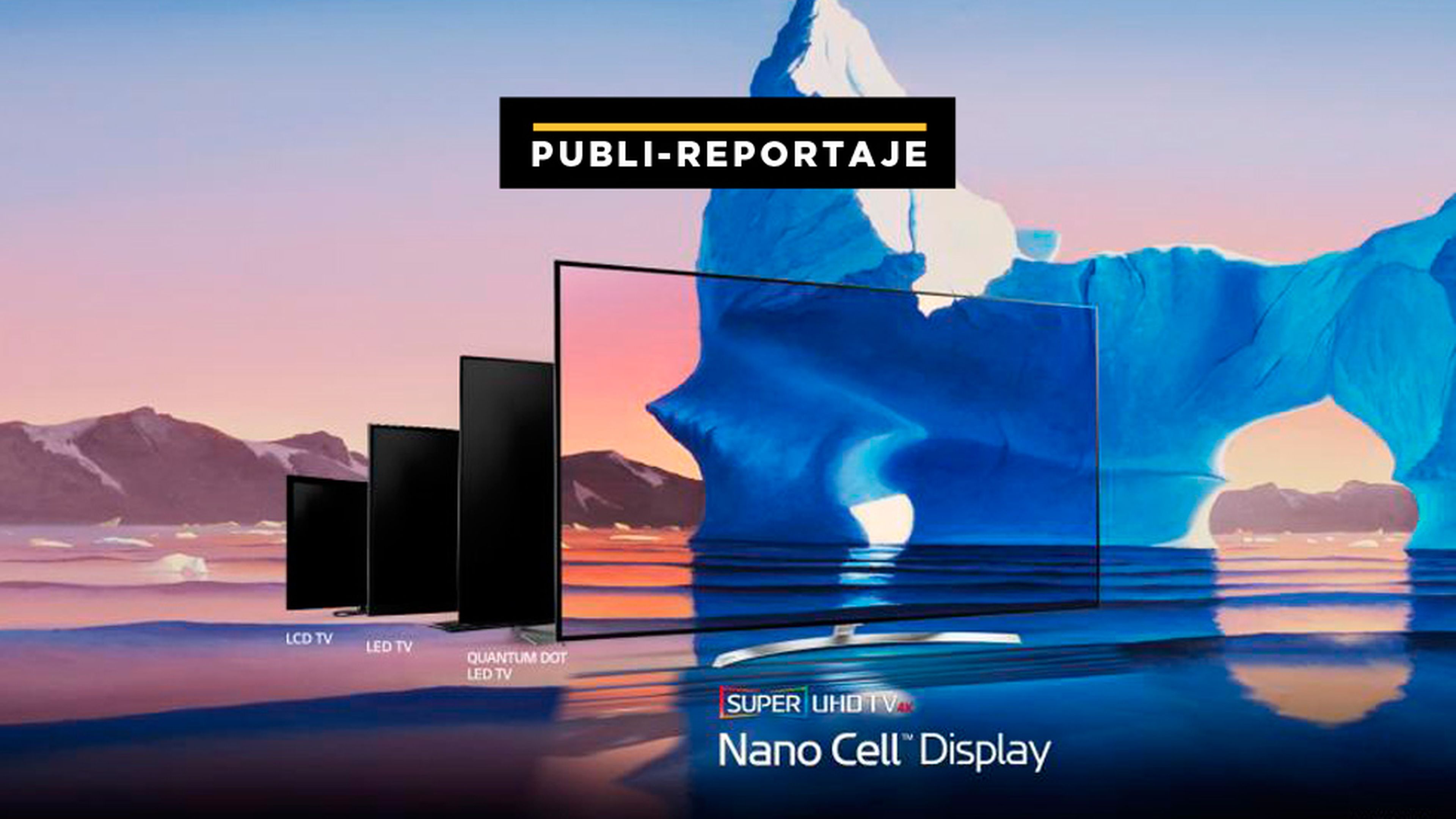 Televisores Nano Cell LG