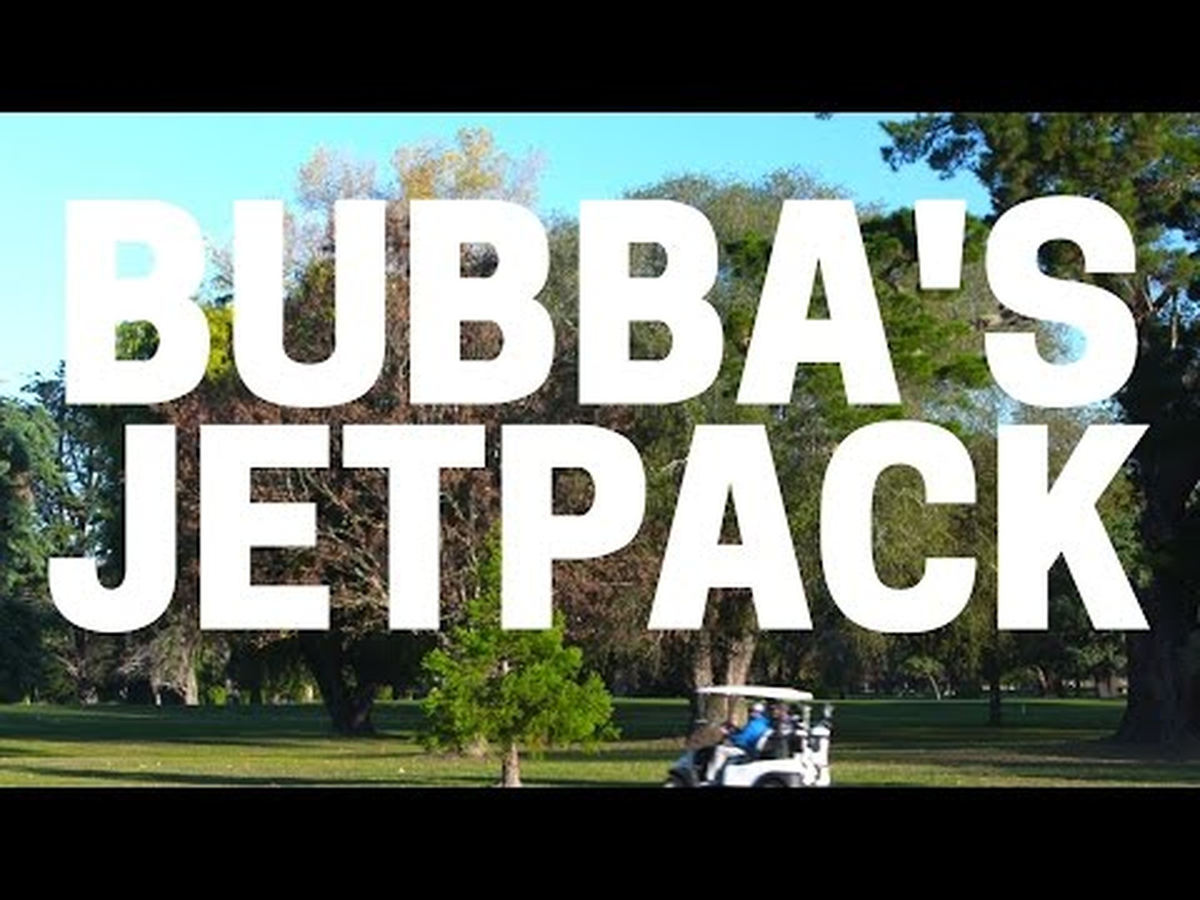 Bubba's Jetpack